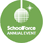 SchoolForce ANNUAL EVENT